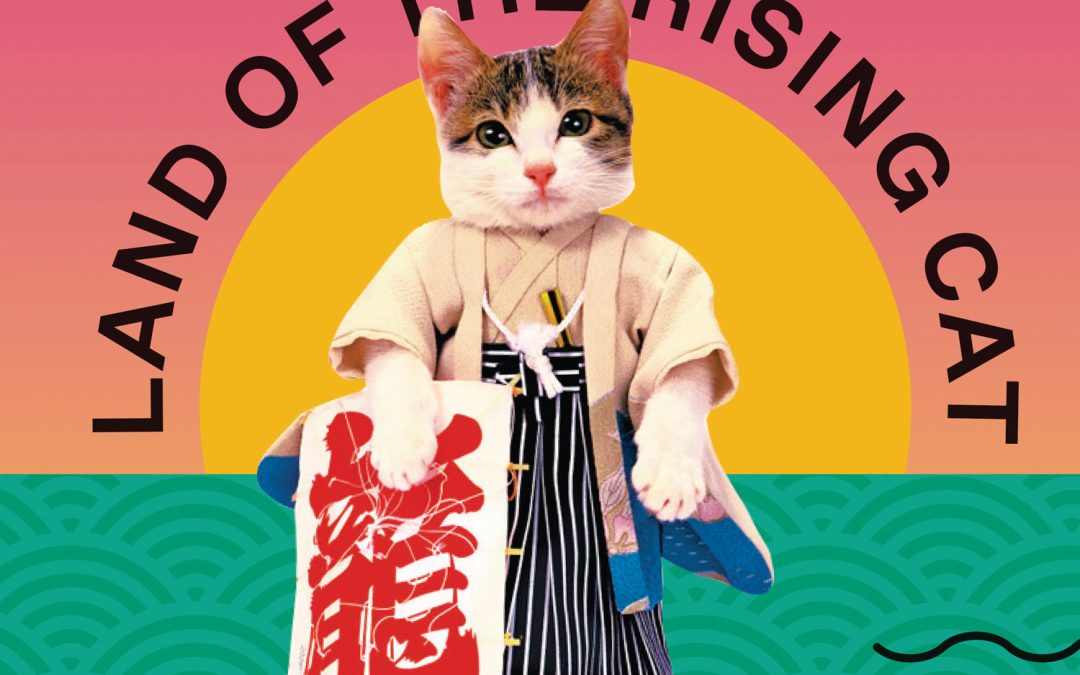 Land of the Rising Cat